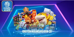 3+ Khuyến Mãi Nổ Hũ Bắn Cá Tặng Tiền Mỗi Ngày Tại 123B
